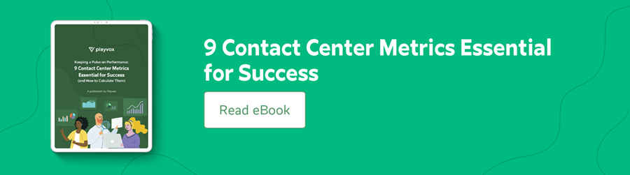 9 Contact Center Metrics