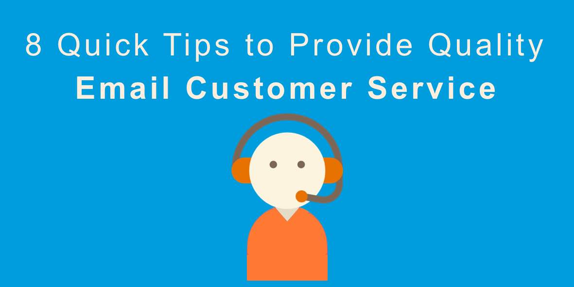 8_Quick_Tips_to_Provide_Quality_Email_Customer_Service.jpg