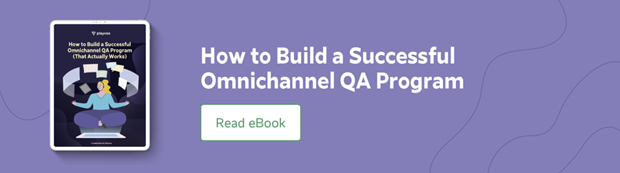 How to Build a Successful Omnichannel QA Program