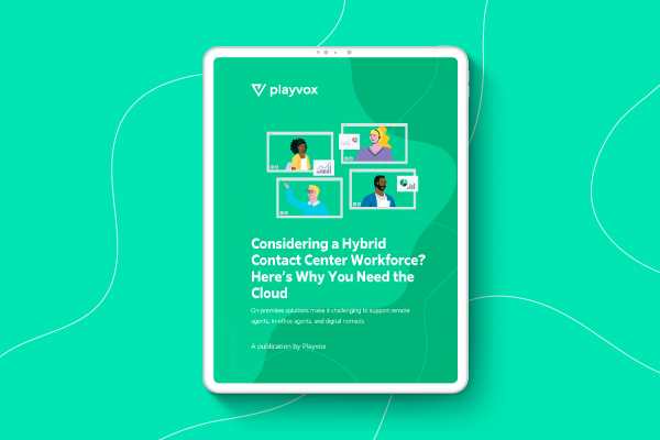 A Game-Changing Choice for Your Hybrid Contact Center Workforce