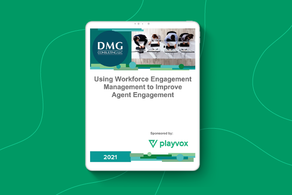 Using Workforce Engagement Management to Improve Agent Engagement