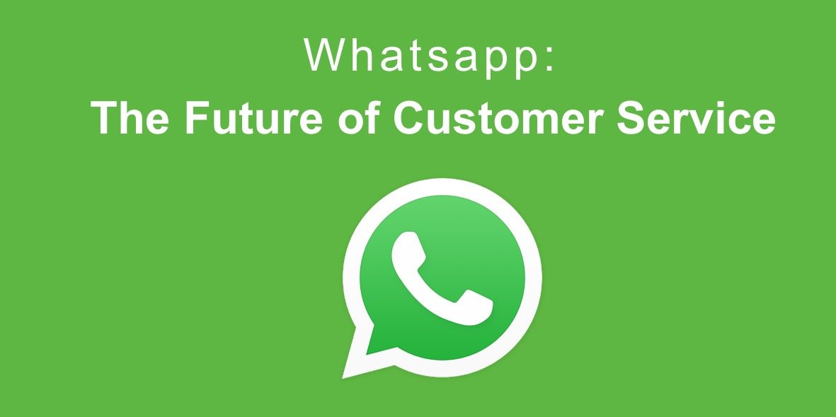 whatsapp_the_future_of_customer_service.jpg