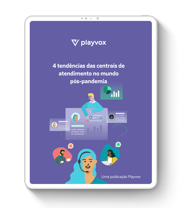 4 Principais Tendências de contact center para o Mundo Pós-Pandêmico