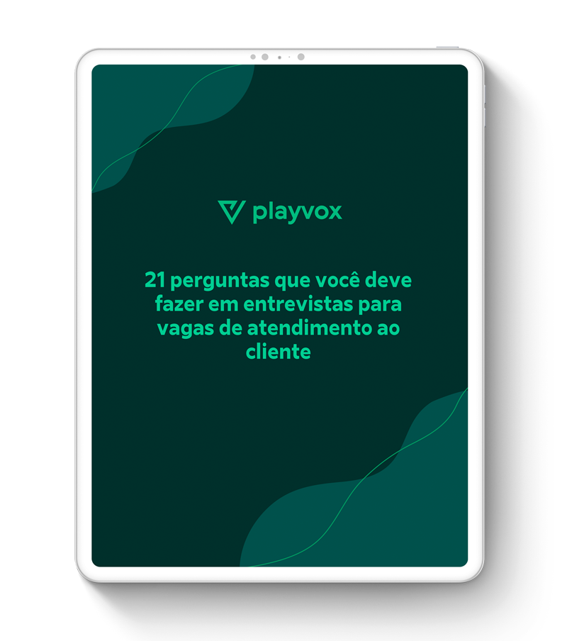 21 perguntas que você deve fazer em entrevistas para vagas de atendimento ao cliente