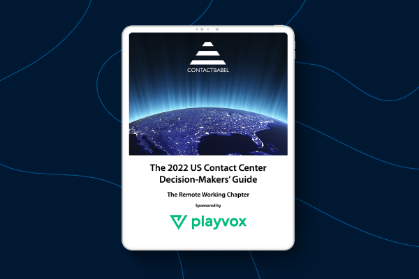 The 2022 US Contact Center Decision-Makers’ Guide from ContactBabel