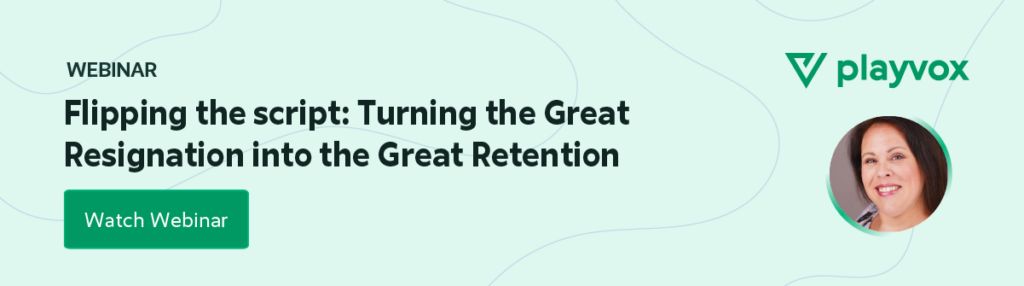 The Great Resignation: How to Retain Your Contact Center Agents Great Resignation
