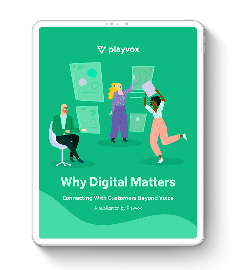 Why Digital Matters: Connecting With Customers Beyond Voice