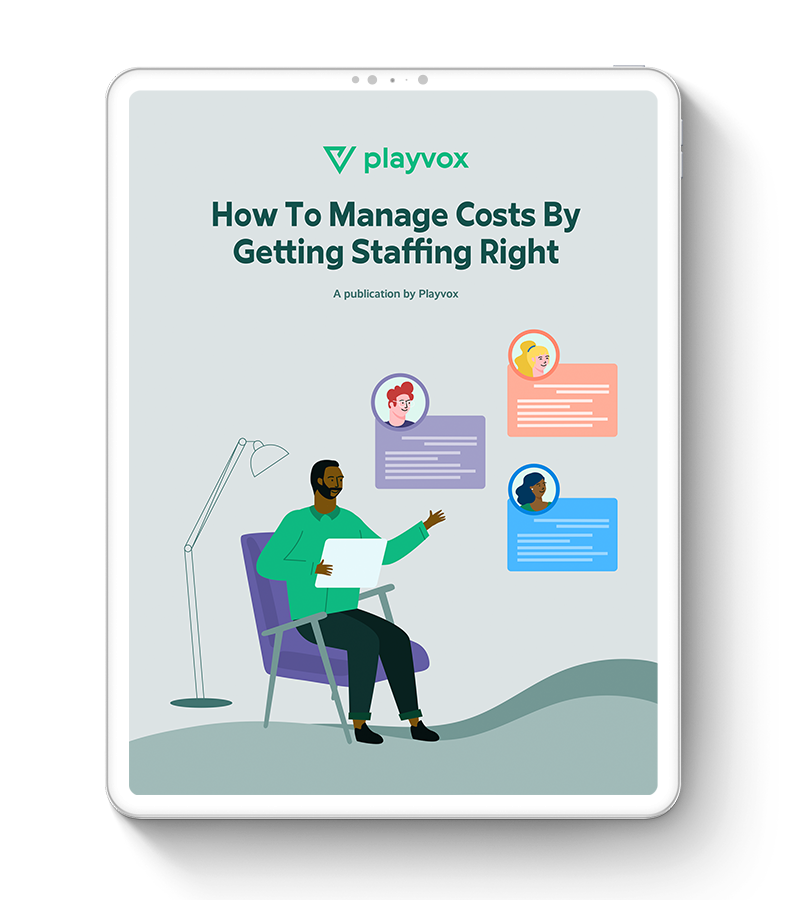 How to Manage Contact Center Costs by Getting Staffing Right