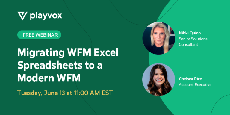 Migrating WFM Excel Spreadsheets to a Modern WFM