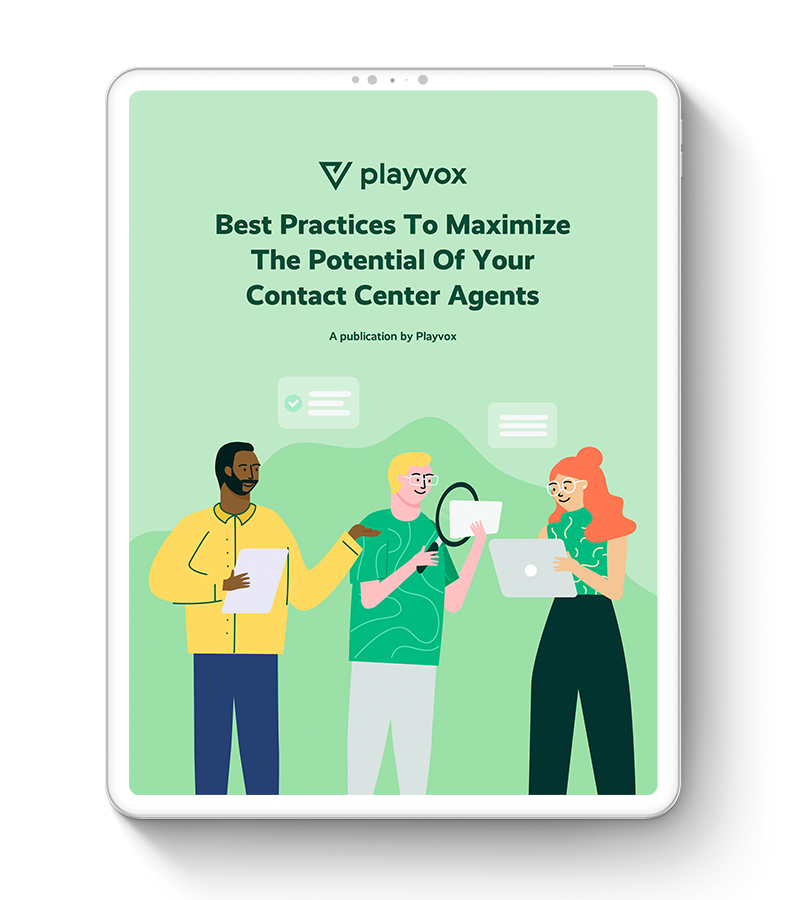 Best Practices to Maximize the Potential of Your Contact Center Agents