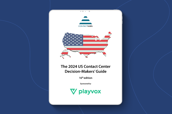 The 2024 US Contact Center Decision-Makers’ Guide from ContactBabel